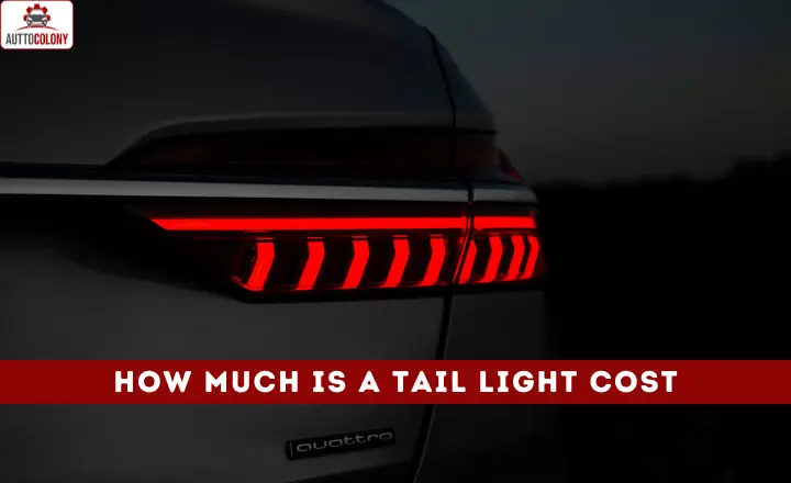 How Much Is A Tail Light