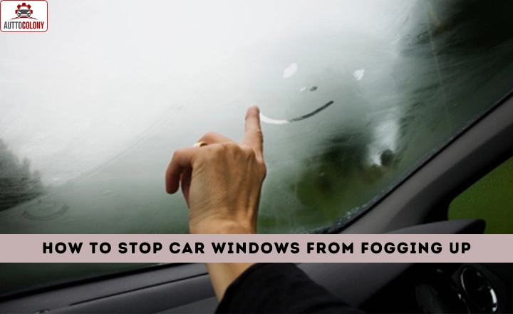 how to stop car windows from fogging up
