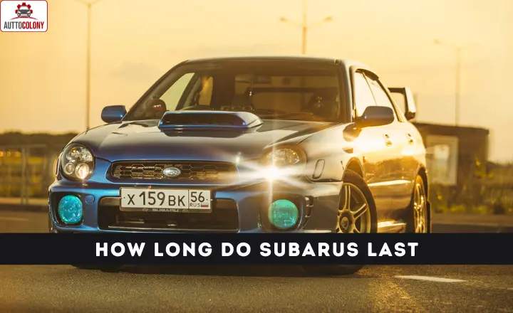 How Long do Subarus Last