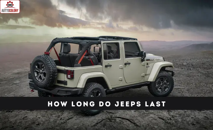 How Long Do Jeeps Last